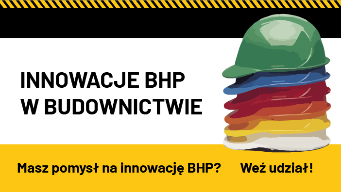 Konkurs Innowacje BHP w budownictwie - Edycja 2025